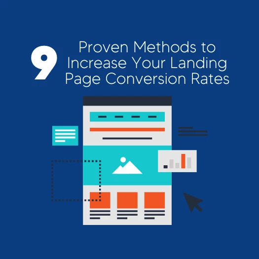 9 Techniques for Improving Conversion Rates on Landing Pages